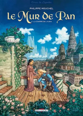 Couverture du produit · Le Mur de Pan, Tome 2 : La guerre de l'aura
