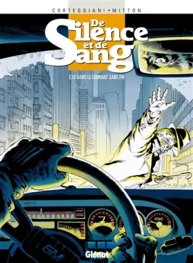 Couverture du produit · De silence et de sang, tome 10 : Dans le courant sans fin