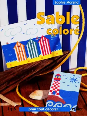Couverture du produit · Sable coloré : 20 modèles à faire soi-même
