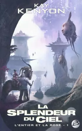 Couverture du produit · L'Entier et la rose T01 La Splendeur du ciel