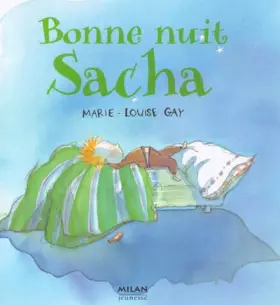 Couverture du produit · Bonne nuit, Sacha