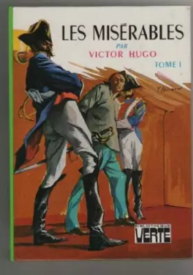 Couverture du produit · Les Miserables Tome 1 (edition abrégée)