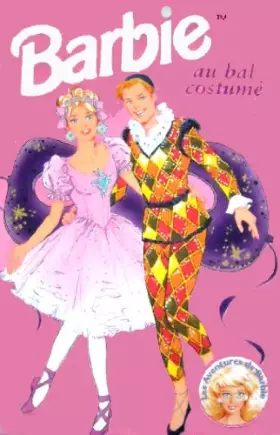 Couverture du produit · Barbie au bal costumé (Les aventures de Barbie)