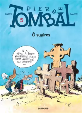 Couverture du produit · Pierre Tombal, tome 5 : O suaires