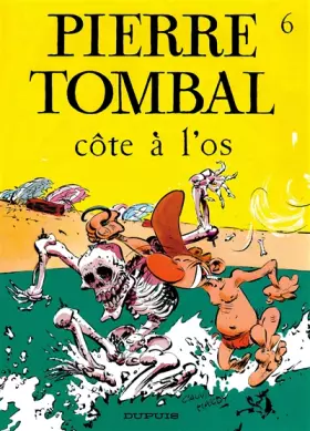 Couverture du produit · Pierre Tombal - tome 6 - COTE A L'OS