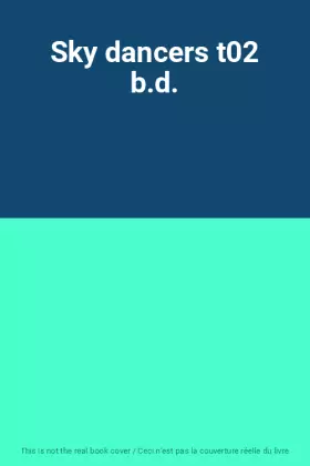 Couverture du produit · Sky dancers t02 b.d.