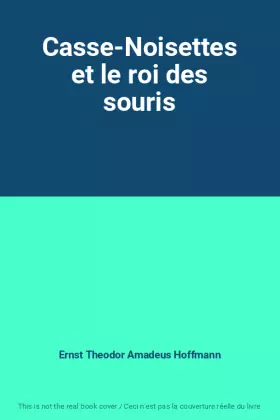 Couverture du produit · Casse-Noisettes et le roi des souris