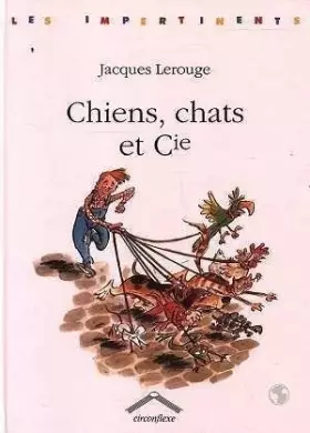 Couverture du produit · Chiens, chats et cie