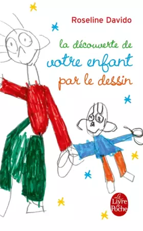 Couverture du produit · La Découverte de votre enfant par le dessin