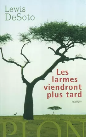 Couverture du produit · Les larmes viendront plus tard