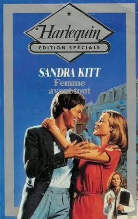 Couverture du produit · Femme avant tout : Collection : Harlequin édition spéciale n° 21