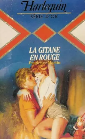 Couverture du produit · La gitane en rouge : Collection : Harlequin série or n° 121