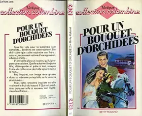 Couverture du produit · Pour un bouquet d'orchidées (Collection Colombine)