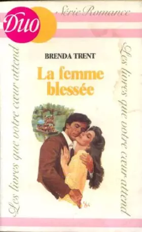 Couverture du produit · La Femme blessée (Duo)