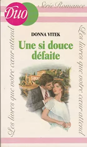 Couverture du produit · Une Si douce défaite (Duo)