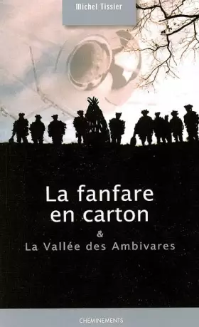 Couverture du produit · La fanfare en carton et la Vallée des Ambivares