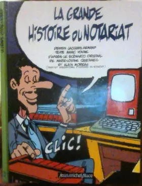 Couverture du produit · La grande histoire du notariat en bande dessinée