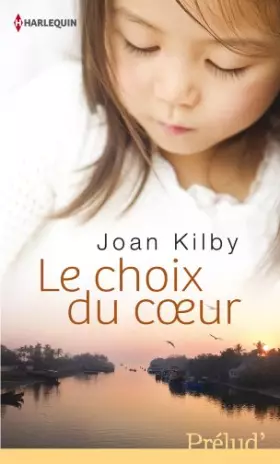 Couverture du produit · Le choix du coeur