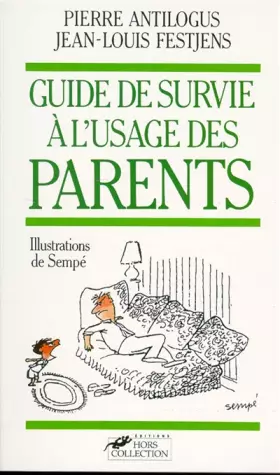 Couverture du produit · Guide de survie à l'usage des parents