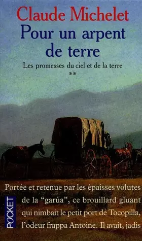 Couverture du produit · Pour un Arpent de Terre (Les Promesses Du Ciel Et De La Terre, tome 2)