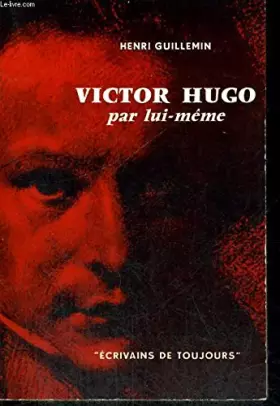 Couverture du produit · Victor Hugo par Lui-Même