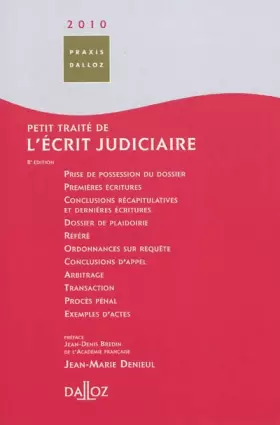 Couverture du produit · Petit traité de l'écrit judiciaire 2010