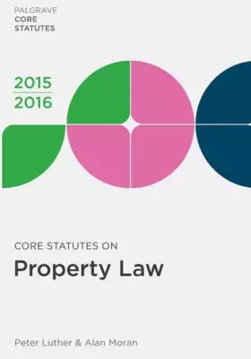 Couverture du produit · Core Statutes on Property Law 2015-16 (Palgrave Core Statutes)