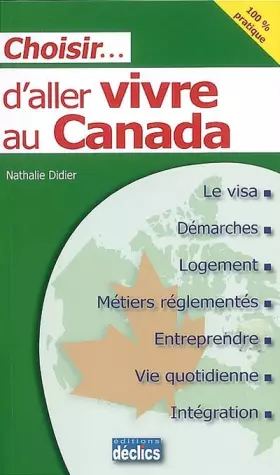 Couverture du produit · Choisir. d'aller vivre au Canada