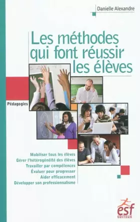 Couverture du produit · Les méthodes qui font réussir les élèves