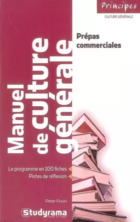 Couverture du produit · Manuel de culture générale prépas commerciales