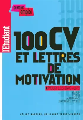 Couverture du produit · 100 CV et lettres de motivation pour les BAC +2/3 2008
