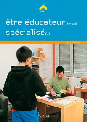 Couverture du produit · ETRE EDUCATEUR SPECIALISE