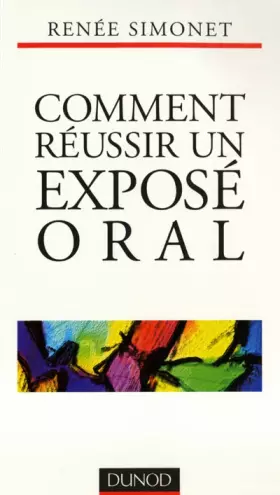 Couverture du produit · Comment réussir un exposé oral