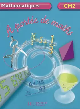 Couverture du produit · Mathématiques CM2 A portée de maths