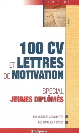 Couverture du produit · 100 CV et lettres de motivation : Spécial jeunes diplômés