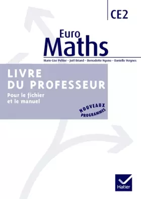 Couverture du produit · Euro Maths CE2 éd. 2010 - Livre du professeur