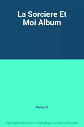 Couverture du produit · La Sorciere Et Moi Album