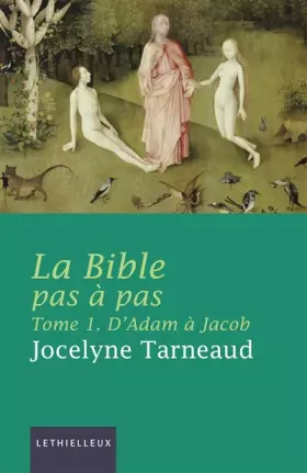 Couverture du produit · La Bible pas à pas, tome 1: D'Adam à Jacob