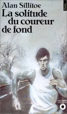 Couverture du produit · La Solitude du coureur de fond