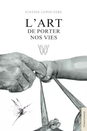 Couverture du produit · L’Art de porter nos vies