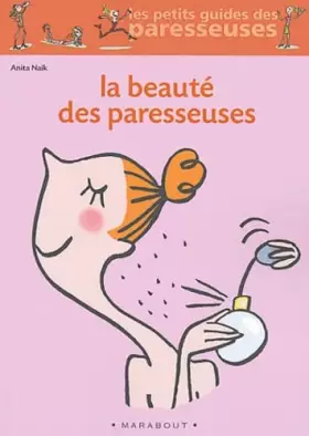Couverture du produit · La Beauté des paresseuses