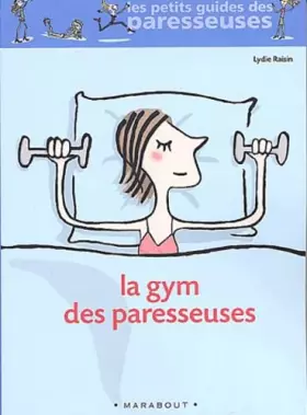 Couverture du produit · La Gym des paresseuses