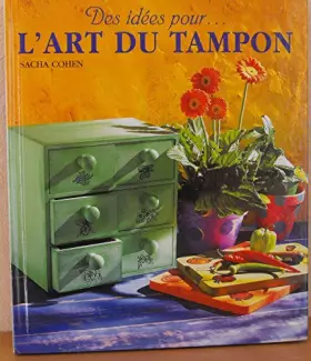 Couverture du produit · L art du tampon des idees pour