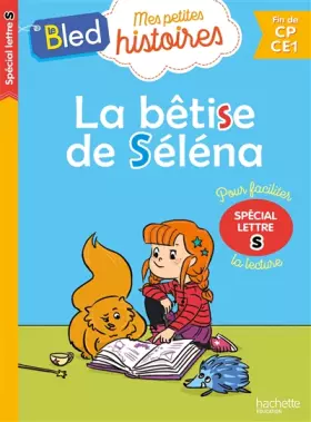 Couverture du produit · La bêtise de Selena (spécial lettre s)