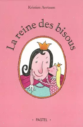 Couverture du produit · La Reine des bisous