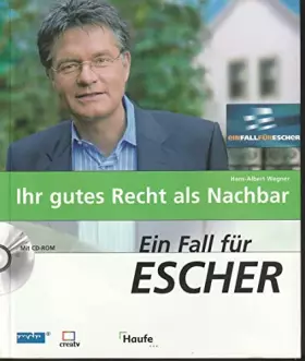 Couverture du produit · Ein Fall für Escher - Ihr gutes Recht als Nachbar - mit CD-ROM