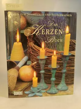 Couverture du produit · Das Kerzenbuch: Ideen zum Schmücken und Selbermachen