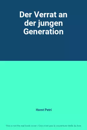 Couverture du produit · Der Verrat an der jungen Generation