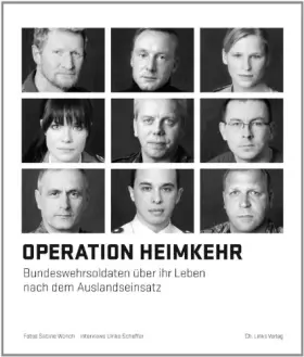 Couverture du produit · Operation Heimkehr: Bundeswehrsoldaten über ihr Leben nach dem Auslandseinsatz