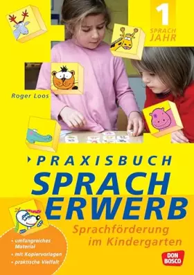 Couverture du produit · Praxisbuch Spracherwerb, 1. Sprachjahr: Sprachförderung im Kindergarten